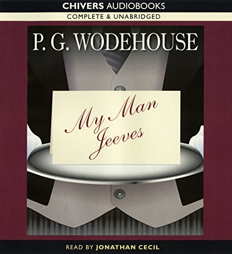 Stock image for My Man Jeeves: by P. G. Wodehouse (Complete & Unabridged Audiobook 4CDs) for sale by Stephen White Books
