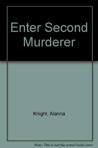 Beispielbild fr Enter Second Murderer zum Verkauf von WorldofBooks