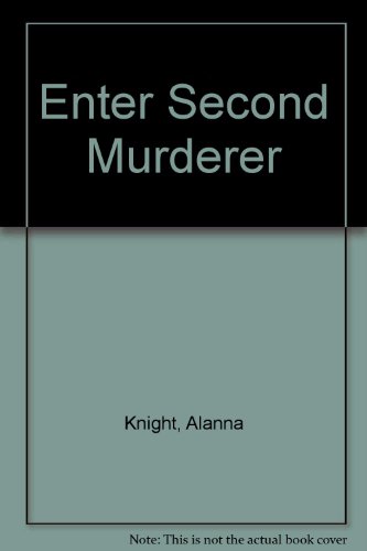 Stock image for Enter Second Murderer for sale by WorldofBooks