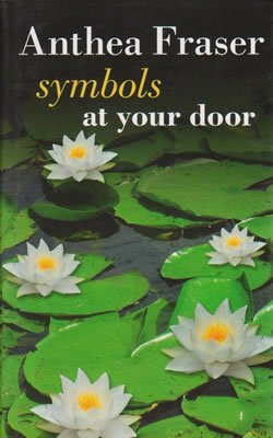 Symbols at Your Door (9781405685658) by Anthea Fraser