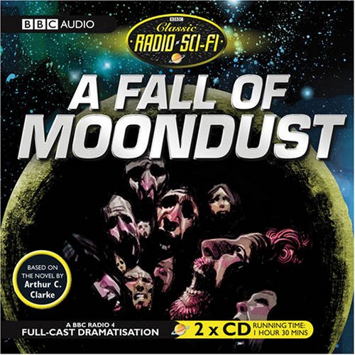 9781405688048: A Fall of Moondust (Classic Radio Sci-Fi)