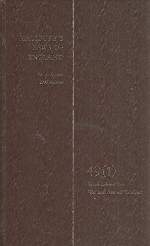 Beispielbild fr Halsbury's Laws of England, Fourth Edition, Volume 49 (1): Value Added Tax War and Armed Conflict zum Verkauf von PsychoBabel & Skoob Books