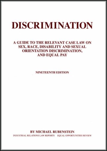 Stock image for Discrimination - A Guide to the Relevant Case Law on Sex, Race and Disability Discrimination and Equal Pay for sale by Better World Books Ltd