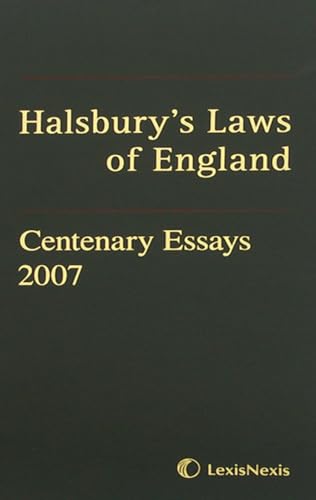 Stock image for Halsbury's Laws of England Centenary Essays 2007 for sale by D2D Books