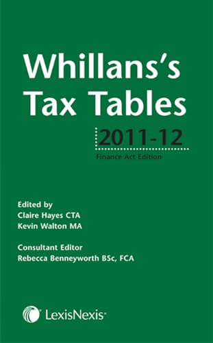 Stock image for Whillans's Tax Tables 2011-12: (Finance Act edition) for sale by AwesomeBooks