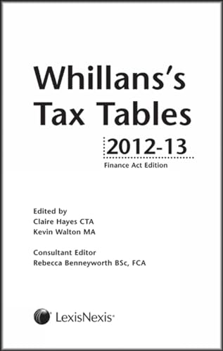 Stock image for Whillans's Tax Tables 2012-13: (Finance Act edition) for sale by WorldofBooks