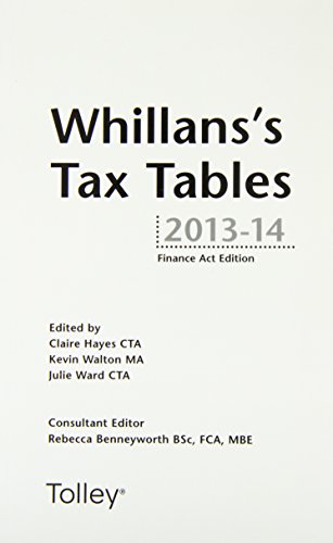 Beispielbild fr WHILLANS'S TAX TABLES 2013-2014 zum Verkauf von WorldofBooks