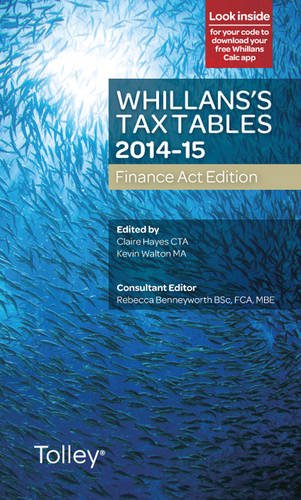 Imagen de archivo de Whillans's Tax Tables 2014-15 (Finance Act edition) a la venta por WorldofBooks