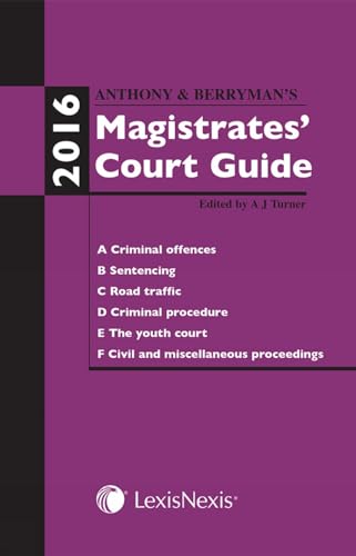 Stock image for Anthony and Berryman's Magistrates' Court Guide 2016 for sale by WorldofBooks