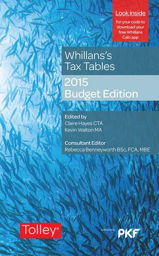 Beispielbild fr Whillans's Tax Tables 2015-16 (Budget edition) zum Verkauf von AwesomeBooks