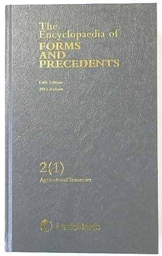9781405798204: The Encyclopaedia of Forms and Precedents. Fifth Edition. Volume 2 (1), Agricultural Tenancies 2015 Reissue, Fifth Edition
