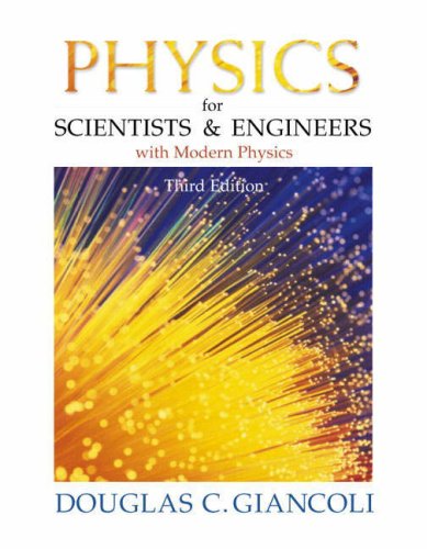 Physics for Scientists and Engineers with Modern Physics (9781405801393) by Douglas C. Giancoli