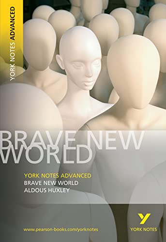 9781405801713: Brave New World: York Notes Advanced: everything you need to catch up, study and prepare for 2021 assessments and 2022 exams - 9781405801713