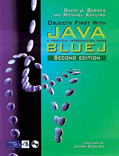 Requirements Analysis and System Design: Developing Information System with UML: AND Objects First with Java, a Practical Introduction Using BlueJ (9781405811118) by Leszek Maciaszek