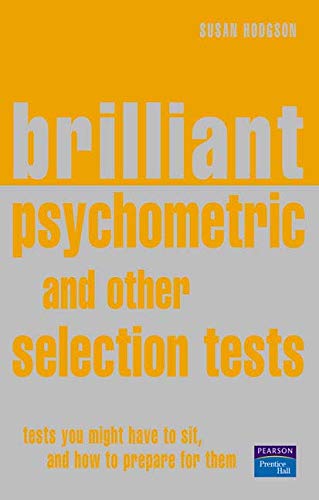 Brilliant Psychometric and Other Selection Tests (9781405811910) by Hodgson, Susan