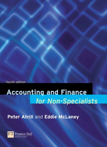 Multi Pack: Accounting and Finance for Non-Specialists with FT Guide to Using Interpreting Company Accounts (9781405813877) by Atrill, Dr Peter; McLaney, Eddie; Mckenzie, Wendy