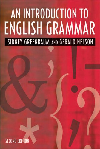 An Introduction to English Grammar: AND Rediscover Grammar (9781405813907) by Sidney Greenbaum