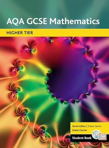 AQA GCSE Maths: Linear Higher Student Book and ActiveBook (AQA GCSE Maths) (9781405816335) by Trevor Senior; Tony Fisher; Shaun Procter-Green