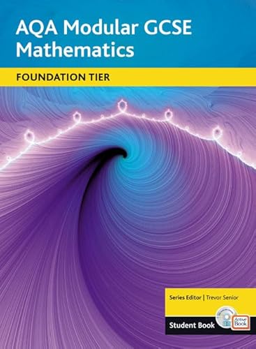 Stock image for AQA GCSE Maths 2006: Modular Foundation Student Book and ActiveBook for sale by AwesomeBooks