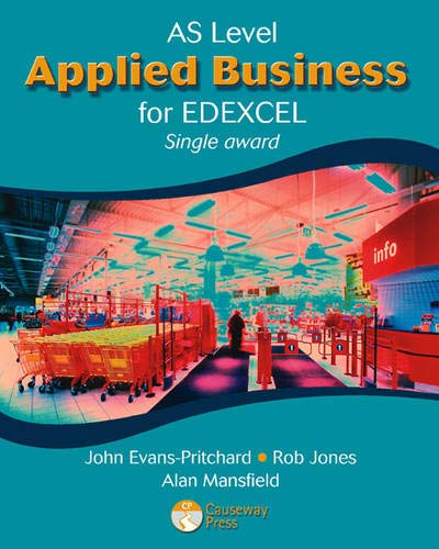 Beispielbild fr AS Level Applied Business for Edexcel (Single Award) (Applied Business for Edexcel) zum Verkauf von Revaluation Books