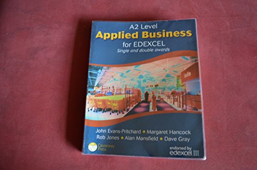 Stock image for A2 Level Applied Business for Edexcel : Single and Double Award for sale by Better World Books Ltd