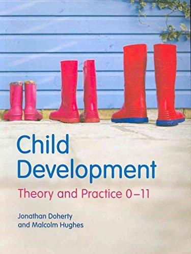 Beispielbild fr Child Development: Theory and Practice 0-11 zum Verkauf von AwesomeBooks