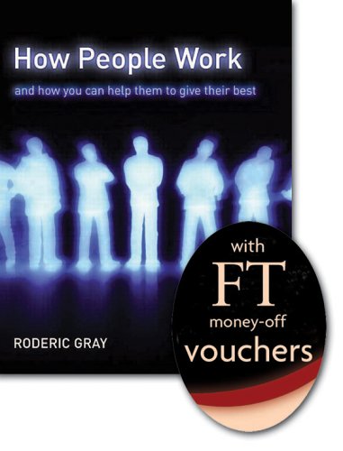 Beispielbild fr FT Promo How People Work: A Field Guide to People and Performance zum Verkauf von AwesomeBooks