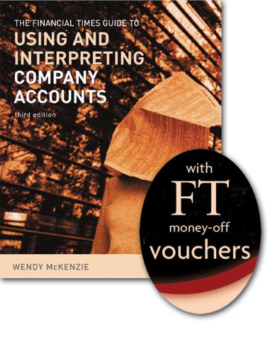 "Financial Times" Guide to Using and Interpreting Company Accounts (9781405822220) by Wendy Mckenzie