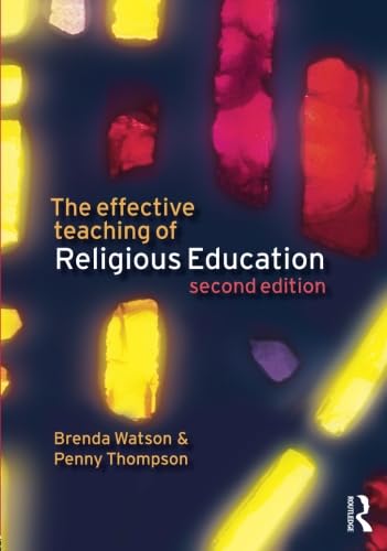 Beispielbild fr The Effective Teaching of Religious Education (Effective Teacher S) zum Verkauf von WorldofBooks
