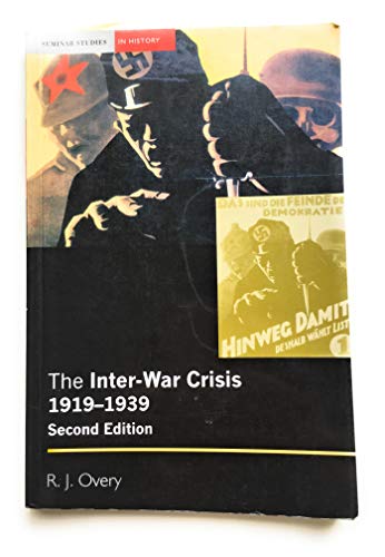 Stock image for The Inter-War Crisis 1919-1939 (2nd Edition) for sale by Coas Books