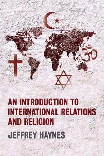 9781405824743: An Introduction to International Relations and Religion