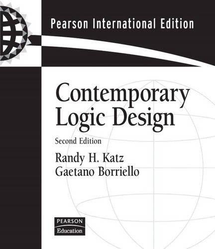 Contemporary Logic Design (9781405824989) by Randy H. Katz; Sudhaker Yalamanchili