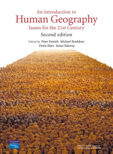 An Introduction to Human Geography: AND Social Geographies, Space and Society: Issues for the 21st Century (9781405825511) by Daniels