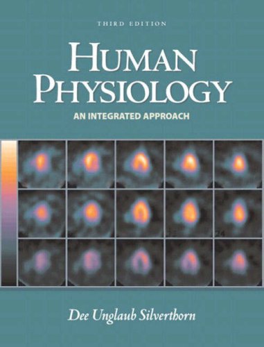 Human Physiology: An Integrated Approach: WITH Interactive Physiology 8-System Suite AND PhysioEX 6.0 for A& P, Laboratory Simulations in Physiology (9781405825566) by Dee Silverthorn