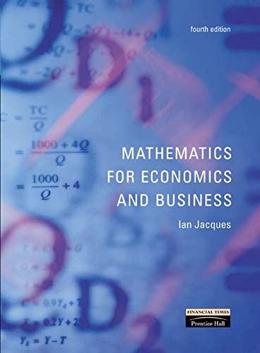 Economics: WITH Myeconlab Access Card AND Mathematics for Economics and Business (4th Revised Edition) (9781405826051) by Michael Parkin