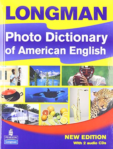 Stock image for Longman Photo Dictionary of American English, New Edition (Monolingual Student Book with 2 Audio CDs) for sale by Books of the Smoky Mountains