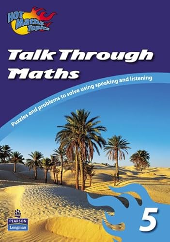 Talk Through Maths: Level 5 (Hot Maths Topics) (9781405829595) by Helen Williams