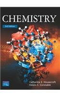 Chemistry: An Introduction to Organic, Inorganic and Physical Chemistry (9781405832120) by Catherine Housecroft