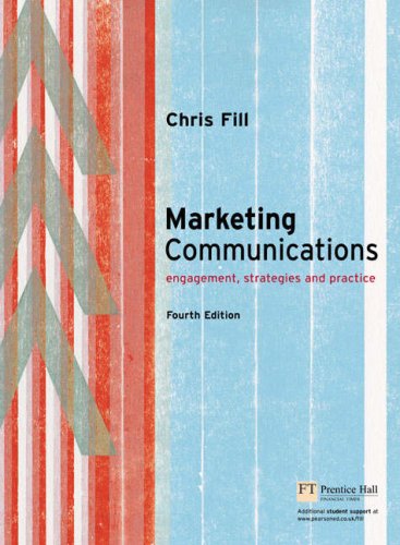 9781405832205: Online Course Pack: Marketing Communications:Engagement, Strategies and Practice with OneKey WebCT Access Card:Fill, Marketing Communications 4e