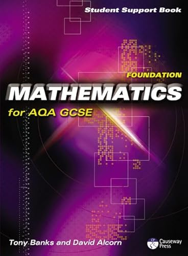 Causeway Press Foundation Mathematics for AQA GCSE - Student Support Book: Linear (9781405834902) by Alcorn, Mr David