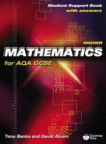 Beispielbild fr Causeway Press Higher Mathematics for AQA GCSE - Student Support Book (With Answers) zum Verkauf von WorldofBooks