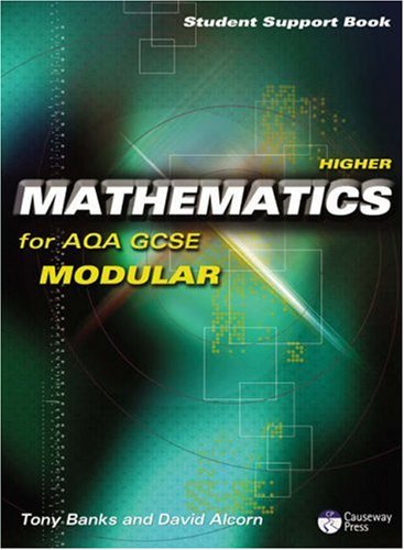 9781405834964: Causeway Press Higher Mathematics for AQA GCSE (Modular) - Student Support Book