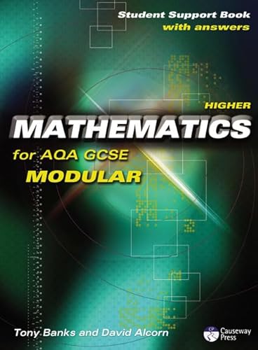 Beispielbild fr Causeway Press Higher Mathematics for AQA GCSE (Modular) - Student Support Book (With Answers) zum Verkauf von Reuseabook