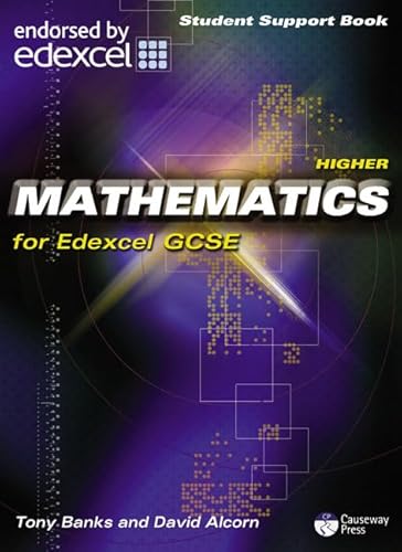 Higher Mathematics for Edexcel GCSE: Linear: Student Support Book (9781405835008) by Mr David Alcorn; Mr Tony Banks