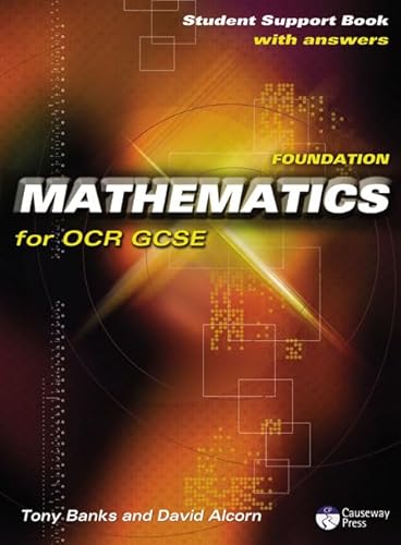 Causeway Press Foundation Mathematics for OCR GCSE - Student Support Book (With Answers): Linear (9781405835039) by Alcorn, Mr David; Banks, Mr Tony