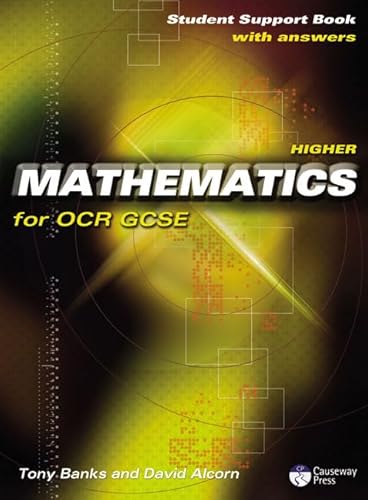 Higher Mathematics for OCR GCSE: Linear: Student Support Book (with Answers) (9781405835053) by Tony Banks