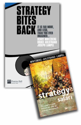 Strategy Bites Back: AND Strategy Safari, a Guided Tour Through the Wilds of Strategic Management (9781405835190) by Henry Mintzberg