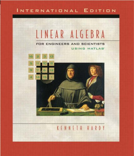 9781405835893: Linear Algebra for Engineers and Scientists Using Matlab: (International Edition) with Maple 10 VP