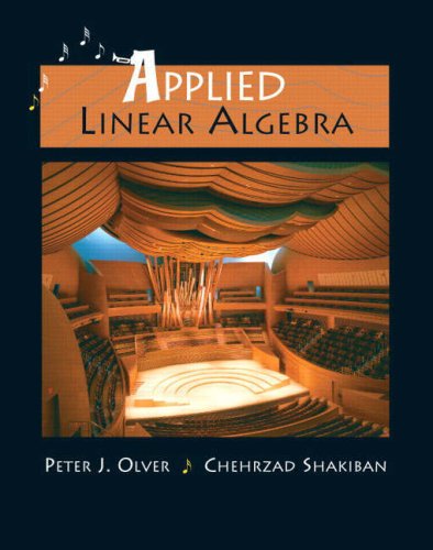 Applied Linear Algebra: AND Maple 10 VP (9781405835985) by Peter J. Olver