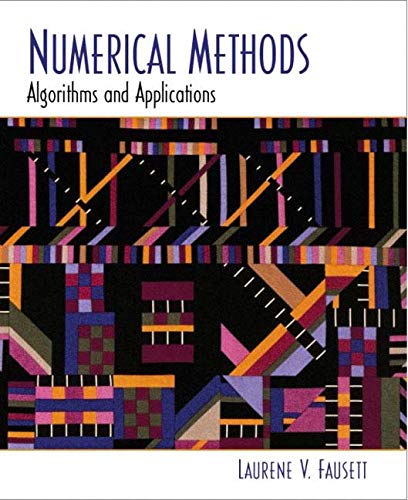9781405836074: Numerical Methods: Algorithms and Applications with Maple 10 VP